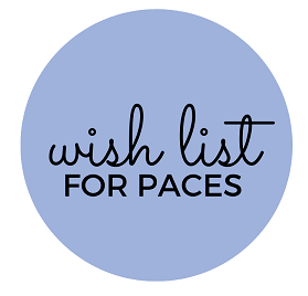 Wish List for PACES